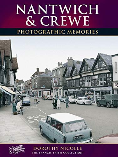 Stock image for Nantwich and Crewe (Photographic Memories) for sale by WorldofBooks
