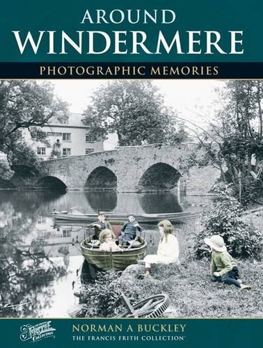 Beispielbild fr Windermere: Photographic Memories zum Verkauf von WorldofBooks
