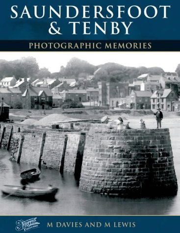 9781859376621: Tenby and Saundersfoot (Photographic Memories)