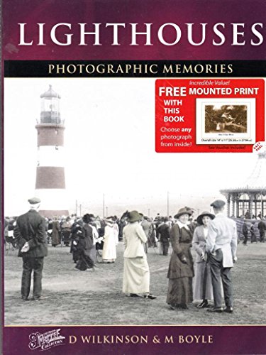 Lighthouses: Photographic Memories (9781859376812) by David Wilkinson; Martin Boyle