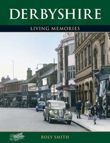 Imagen de archivo de Derbyshire: Living Memories a la venta por WorldofBooks