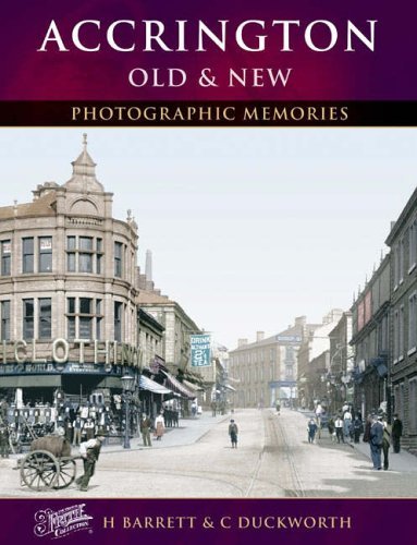 Francis Frith's Accrington: Old and New (9781859378069) by Francis-frith-martin-baggoley-helen-barrett-caltherine-duckworth