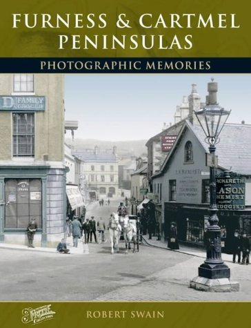 Stock image for Furness and Cartmel Peninsulas: Photographic Memories for sale by WorldofBooks