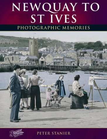 Beispielbild fr Newquay to St Ives: Photographic Memories zum Verkauf von WorldofBooks