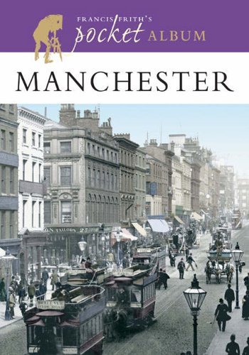 Francis Frith's Manchester Pocket Album (9781859378830) by Francis-frith-cliff-hayes