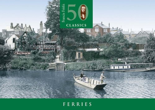 9781859379011: Francis Frith's 50 Classics : Ferries