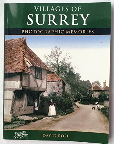 Beispielbild fr Villages of Surrey: Photographic Memories zum Verkauf von WorldofBooks