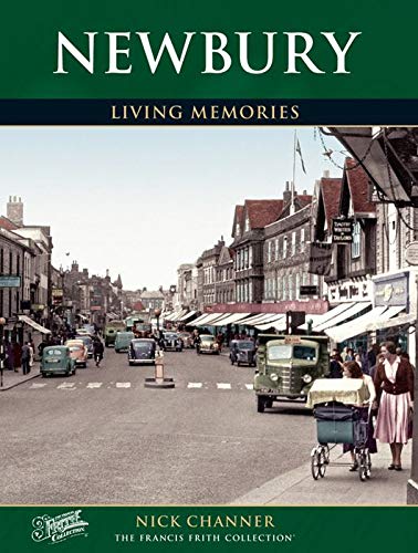 Beispielbild fr Newbury: Living Memories zum Verkauf von WorldofBooks