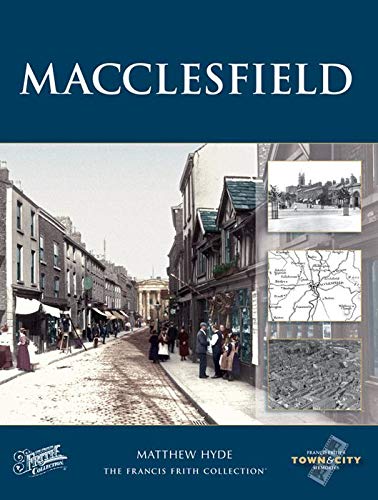 9781859379592: Macclesfield (Town and City Memories)