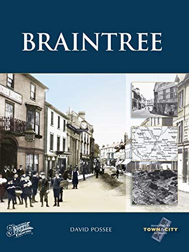 Stock image for Braintree (Town and City Memories) for sale by WorldofBooks