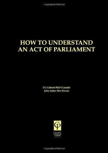 Beispielbild fr How To Understand An Act of Parliament zum Verkauf von GoldenWavesOfBooks