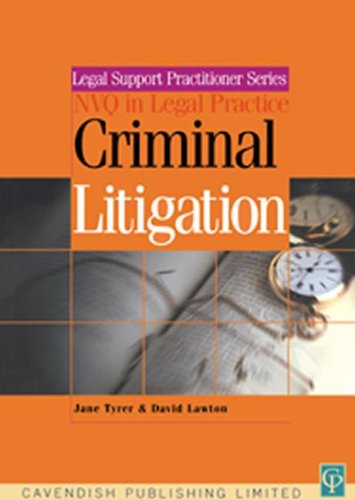 Criminal Litigation (NVQ) (9781859414408) by Tyrer, Jane; Lawton, David; Lawson, David