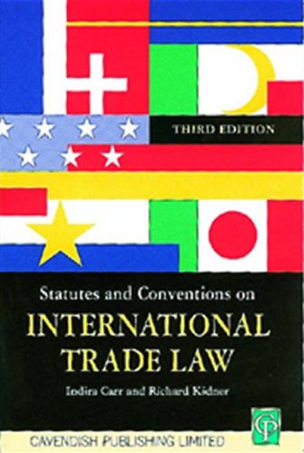 Stock image for Statutes and conventions on international trade law. Third edition. for sale by Kloof Booksellers & Scientia Verlag