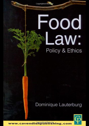 Beispielbild fr Food Law: Policy & Ethics zum Verkauf von WorldofBooks