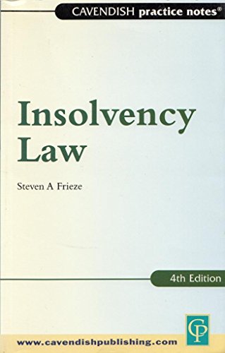 Insolvency Law (Practice Notes Series) (9781859415757) by Frieze; Frieze, Steven; Brand, Clive M