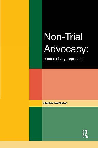 9781859416129: Non-Trial Advocacy: A Case Study Approach