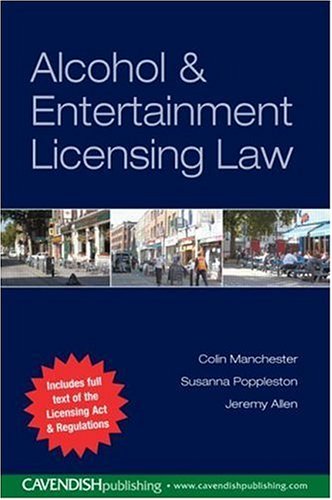 9781859416723: Alcohol and Entertainment Licensing Law