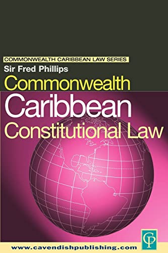 Stock image for Commonwealth Caribbean Constitutional Law for sale by THE SAINT BOOKSTORE