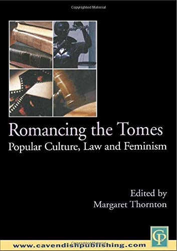 Imagen de archivo de Romancing the Tomes: Popular Culture, Law and Feminism a la venta por Bahamut Media