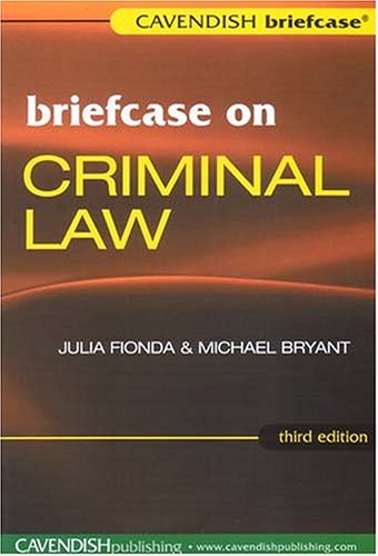 Briefcase on Criminal Law (Briefcase Series) (9781859417621) by Fionda, Julia; Bryant, Michael