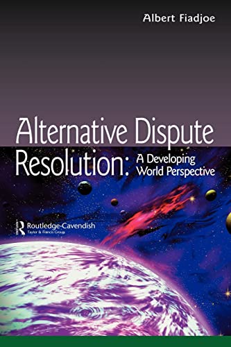 Beispielbild fr Alternative Dispute Resolution: A Developing World Perspective (Commonwealth Caribbean Law) zum Verkauf von WeBuyBooks