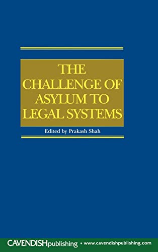 Stock image for The Challenge Of Asylum To Legal Systems for sale by Basi6 International