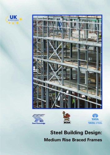 Medium Rise Braced Frames: In Accordance with Eurocodes and the UK National Annexes (Steel Building Design) (9781859421819) by D. G. Brown