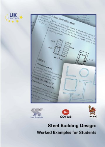 Worked Examples for Students: In Accordance with Eurocodes and the UK National Annexes (Steel Building Design) (9781859421918) by M.E. Brettle; D.G. Brown