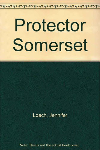 Imagen de archivo de Protector Somerset a la venta por Phatpocket Limited