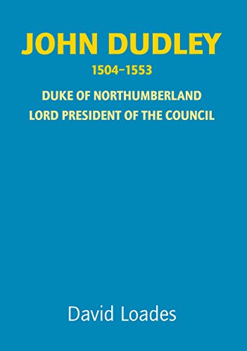 9781859442357: John Dudley Duke of Northumberland