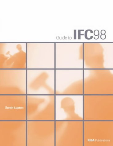 9781859460474: Guide to IFC 98 (Guides to the Standard Forms of Construction Contract)