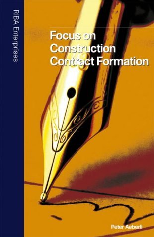 Stock image for Focus on Construction Contract Formation (Focus on Construction Law) (Focus on Construction Law S.) for sale by AwesomeBooks