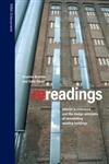 Stock image for Re-readings: Interior Architecture and the Design Principles of Remodelling Existing Buildings (500 Tips) for sale by WorldofBooks