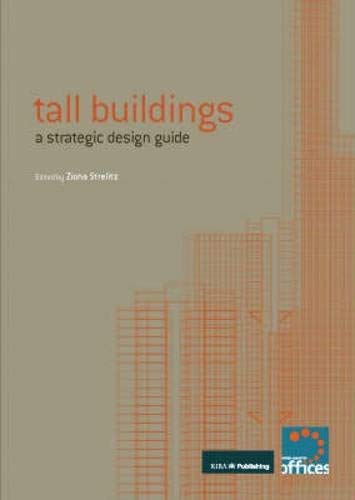 Beispielbild fr Tall Buildings: A Strategic Design Guide zum Verkauf von WorldofBooks