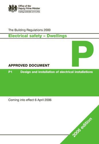 Beispielbild fr Approved Document P 2006: Electrical Safety - Dwellings zum Verkauf von AwesomeBooks