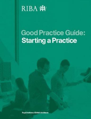 Stock image for Good Practice Guide: Starting a Practice for sale by WorldofBooks