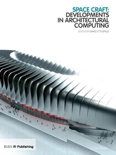 Stock image for Space Craft: Developments in Architectural Computing for sale by PsychoBabel & Skoob Books