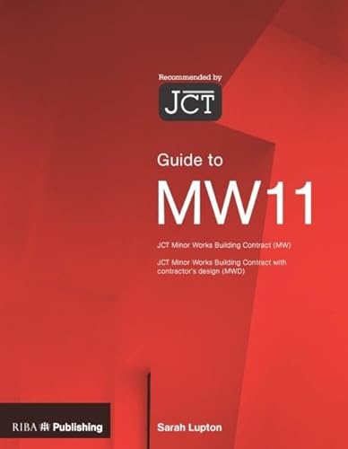 9781859463895: Guide to the JCT Minor Works Contract: Minor Works Building Contract With Contractor's Design