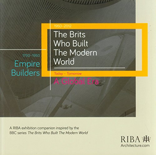 Beispielbild fr The Brits Who Built the Modern World: Today - Tomorrow zum Verkauf von WorldofBooks