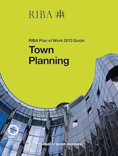 Beispielbild fr Town Planning: RIBA Plan of Work 2013 Guide zum Verkauf von WorldofBooks