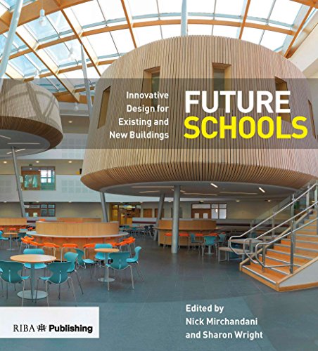 9781859465752: Future Schools: Innovative Design for Existing and New Buildings