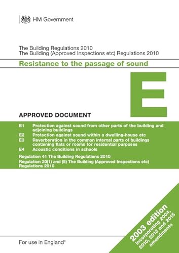 Beispielbild fr The Building Regulations 2010; the Building (Approved Inspectors etc) Regulations 2010: Approved document E: Resistance to passage of sound zum Verkauf von THE SAINT BOOKSTORE