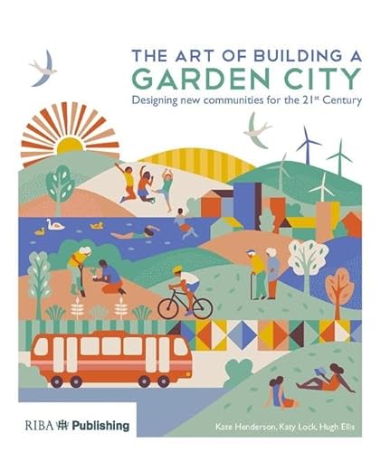 Stock image for The Art of Building a Garden City: Designing New Communities for the 21st Century for sale by Shadow Books