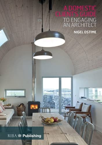 Stock image for A Domestic Client's Guide to Engaging an Architect for sale by Blackwell's