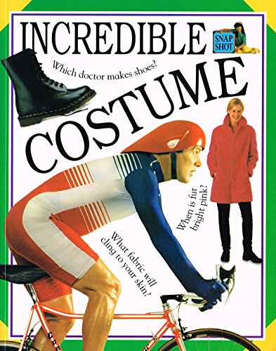 Imagen de archivo de Incredible Costume (Snapshot word & picture paperbacks) [Paperback] Christopher Maynard and Mary Ling a la venta por Re-Read Ltd