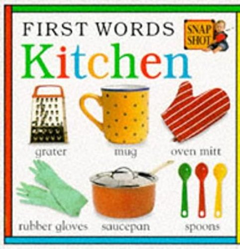 9781859480991: Snapshot Word Board Book: 4 First Words Kitchen