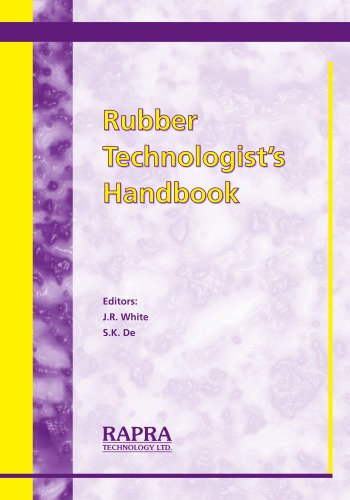 Rubber Technologist's Handbook - S.K. De