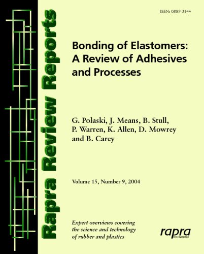 Beispielbild fr Bonding Elastomers: A Review of Adhesives & Processes: Rapra Review Report 177 (Rapra Review Reports) zum Verkauf von dsmbooks