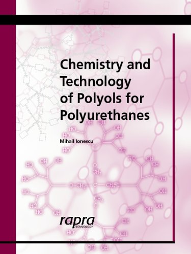 9781859575017: Chemistry & Technology of Polyols for Polyurethanes