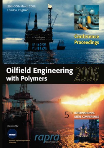 9781859575659: Oilfield Engineering with Polymers 2006